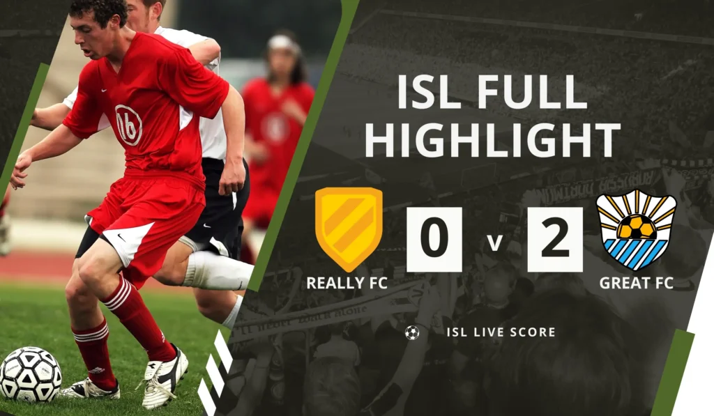 ISL Match Highlights & Key Moments