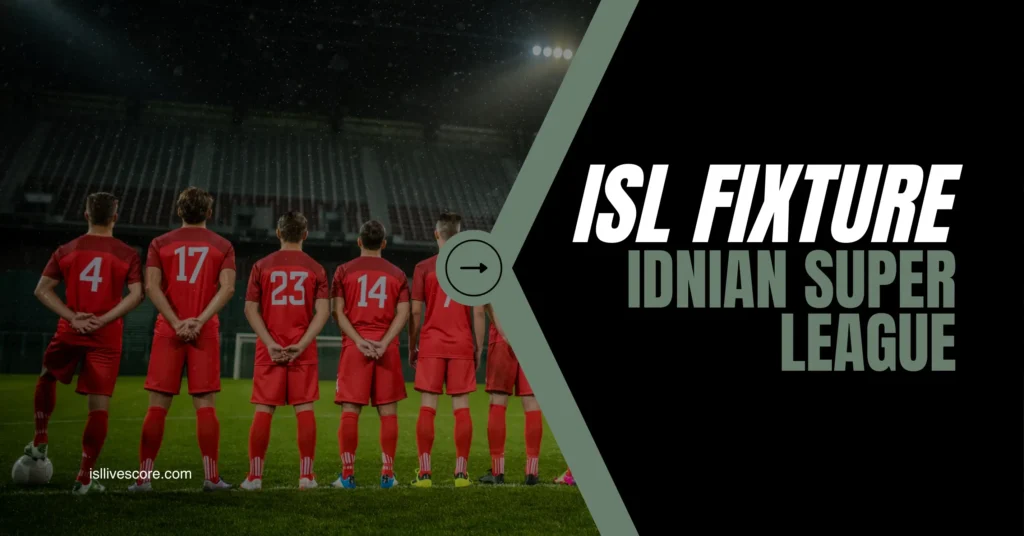 ISL Fixtures Team-Wise (All ISL Clubs)