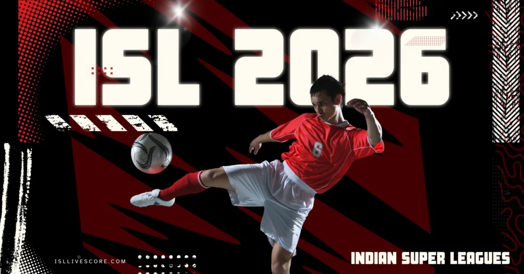 ISL Fixtures 2025–26 Complete Match Schedule