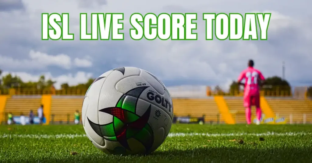 isl live score today